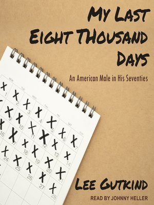 cover image of My Last Eight Thousand Days